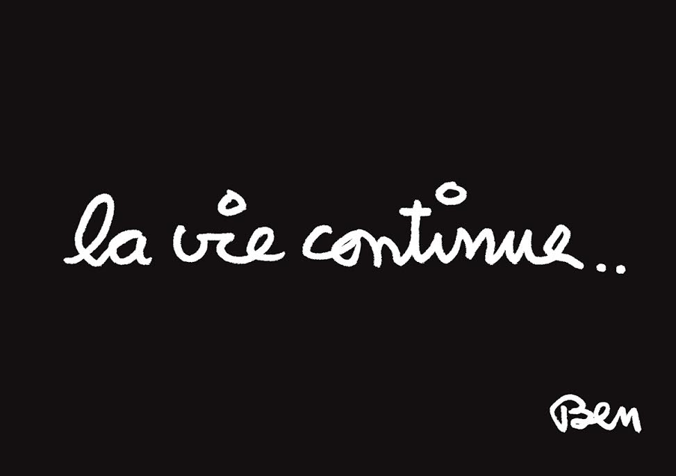image La vie continue - Ben - Galerie Lara Vincy