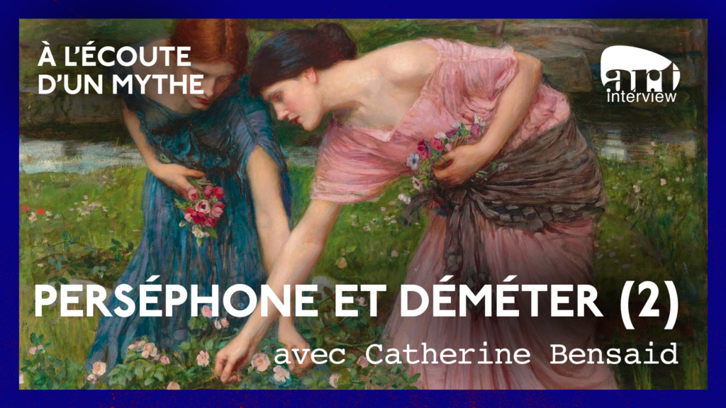 Portrait de Perséphone et Déméter, les printemps de nos vies (2)